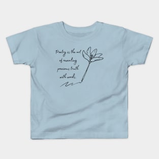 Poetry Is... Kids T-Shirt